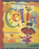 My name is Celia : the life of Celia Cruz = Me llamo Celia : la vida de Celia Cruz