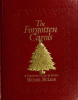 The forgotten carols : a Christmas story & songs [with scores]