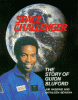 Space challenger : the story of Guion Bluford : an authorized biography