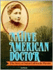 Native American doctor : the story of Susan LaFlesche Picotte