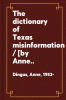 The dictionary of Texas misinformation