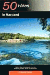 50 hikes in Maryland : walks, hikes, & backpacks from the Allegheny Plateau to the Atlantic Ocean