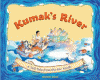 Kumak's river : a tall tale from the Far North