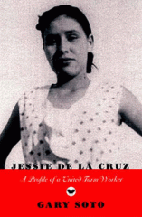 Jessie De La Cruz : profile of a United Farm Worker