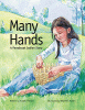 Many hands : a Penobscot Indian story