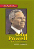 Colin Powell : U.S. general and Secretary of State