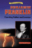 Benjamin Franklin, founding father and inventor