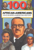 100 African-Americans who shaped American history.