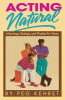 Acting natural : monologs, dialogs, and playlets for teens