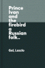 Prince Ivan and the firebird : a Russian folk tale