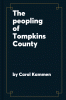 The peopling of Tompkins County : a social history