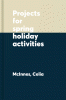 Projects for spring & holiday activities