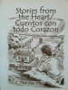 Stories from the heart = Cuentos con todo corazon