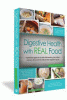 Digestive health with real food : a practical guide to an anti-inflammatory, low-irritant, nutrient-dense diet for IBS & other digestive issues