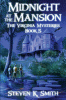 Midnight at the mansion
