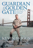 Guardian of the Golden Gate : protecting the line between hope and despair