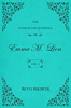 The Unselected Journals of Emma M. Lion. Vol. 2 by Brower, Beth, Author