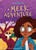 A meek adventure