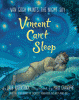 Vincent can't sleep : Van Gogh paints the night sky