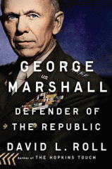 George Marshall : defender of the republic