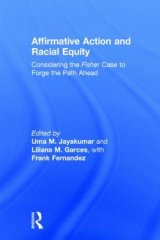Affirmative action and racial equity : considering the Fisher case to forge the path ahead