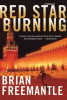 Red star burning : a thriller