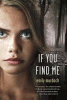 If you find me