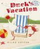 Duck's vacation