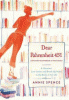 Dear Fahrenheit 451 : a librarian's love letters and break-up notes to the books in her life