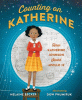 Counting on Katherine : how Katherine Johnson saved Apollo 13