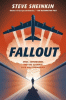 Fallout : spies, superbombs, and the ultimate Cold War showdown