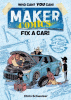 Maker comics. Fix a car!