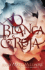 Book cover of Blanca &#038; Roja