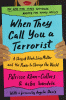 When they call you a terrorist : a story of Black Lives Matter and the power to change the world