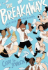 The breakaways