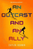 An outcast and an ally