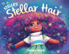 Stella's stellar hair