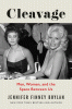 Cleavage : men, women, and the space between us