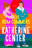 The rom-commers : a novel