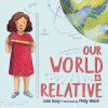 Our world is relative