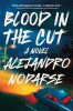 Blood in the cut : a novel