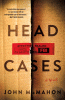 Head cases : a novel
