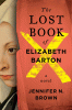 The lost book of Elizabeth Barton