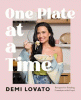 One plate at a time : recipes for finding freedom with food