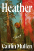 Heather : a novel