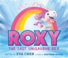 Roxy the last unisaurus rex