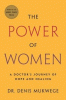 The power of women : a doctor's journey of hope and healing