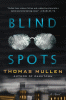 Blind spots : a novel
