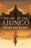 The lies of the Ajungo
