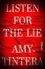 Listen for the lie : a novel